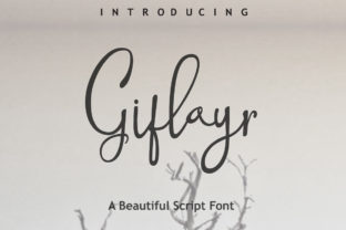 Gifloyr Font Review for Campaign Designers