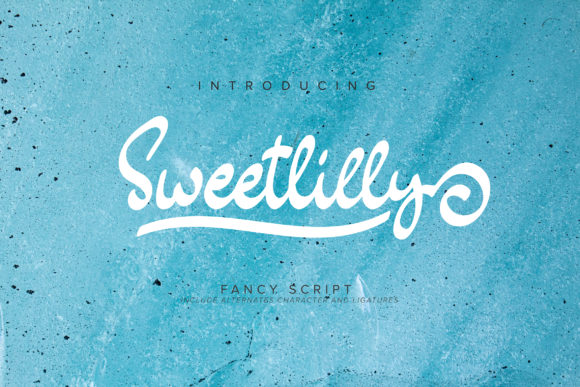 Sweetlilly: A Friendly Script Handwritten Typeface